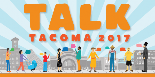 Talk Tacoma 2017 is a series of events put on by Downtown On the Go!